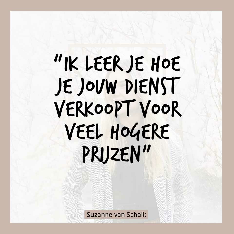 25.000 webinar, hoge prijzen vragen, high-end ondernemen, suzanne van schaik, high-end klanten, kennisondernemer, zzp'er, businesscoach