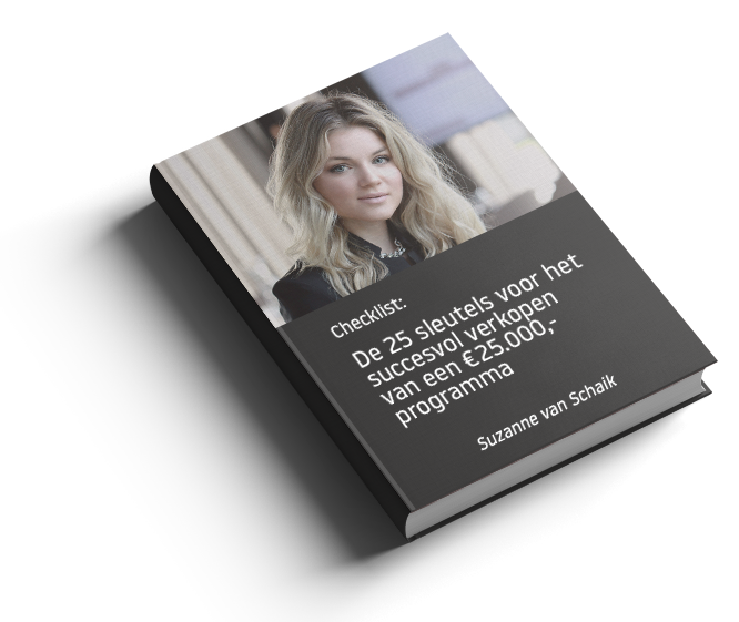 checklist €25.000,- programma, hoogwaardige programma's, high-end ondernemen, high-end inkomensmodel, suzanne van schaik, businesscoach