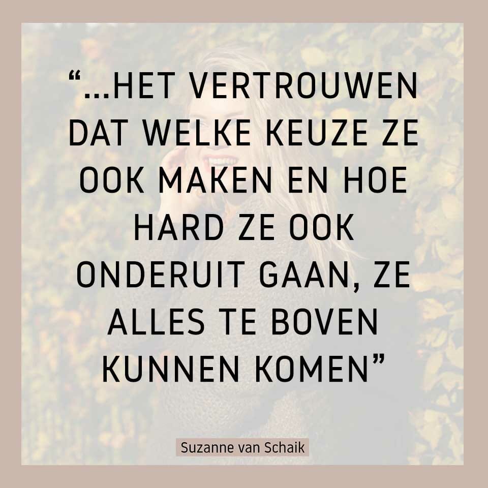 investeren, kinderen, risico's nemen, gezin, vertrouwen, angst, nuance, zonder filter, zwart/wit, high-end marketing, opvoeden is voorleven, businesscoach, suzanne van schaik